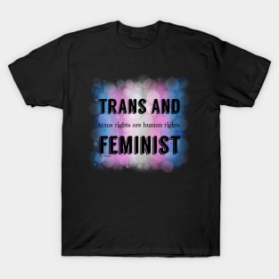 Trans and Feminist T-Shirt